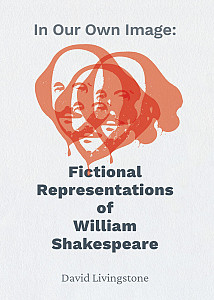 E-kniha In Our Own Image: Fictional Representations of William Shakespeare