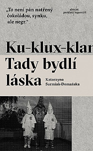 E-kniha Ku-klux-klan. Tady bydlí láska