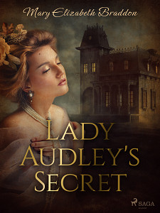 E-kniha Lady Audley's Secret