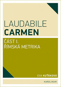 E-kniha Laudabile Carmen – část I