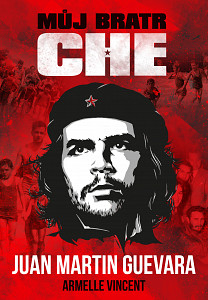 E-kniha Můj bratr Che
