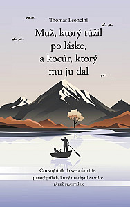 E-kniha Muž, ktorý túžil po láske, a kocúr, ktorý mu ju dal