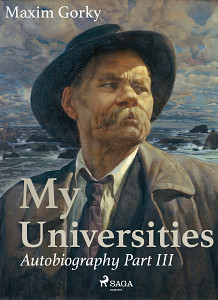 E-kniha My Universities, Autobiography Part III