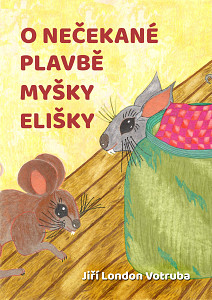 E-kniha O nečekané plavbě myšky Elišky