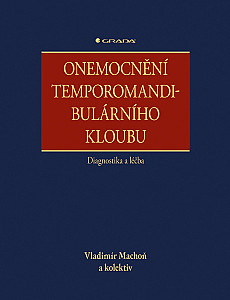 E-kniha Onemocnění temporomandibulárního kloubu - diagnostika a léčba