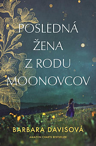 E-kniha Posledná žena z rodu Moonovcov