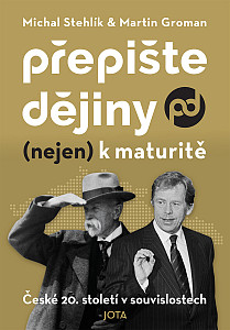 E-kniha Přepište dějiny (nejen) k maturitě