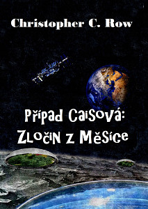 E-kniha Případ Caisová: Zločin z Měsíce