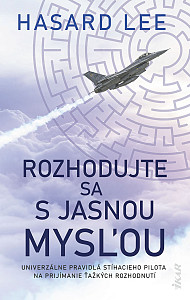 E-kniha Rozhodujte sa s jasnou mysľou