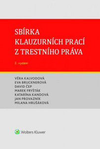 E-kniha Sbírka klauzurních prací z trestního práva (Brno) - 2. vydání