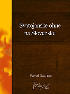 E-kniha Svätojanské ohne na Slovensku