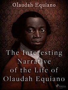 E-kniha The Interesting Narrative of the Life of Olaudah Equiano