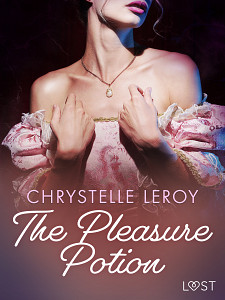 E-kniha The Pleasure Potion - Erotic Short Story
