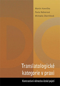E-kniha Translatologické kategorie v praxi. Kontrastivní německo-české pojetí