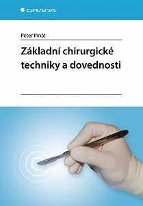 E-kniha Základní chirurgické techniky a dovednosti