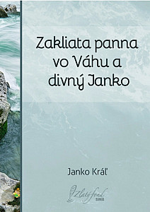 E-kniha Zakliata panna vo Váhu a divný Janko