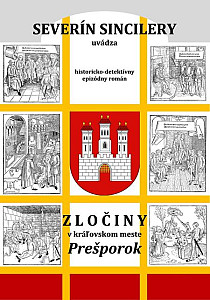 E-kniha Zločiny v kráľovskom meste Prešporok (2. vydanie)