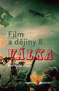 Film a dějiny 8. - Válka