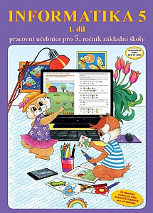 Informatika 5 / 1 díl - pracovní učebnice