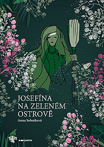 Josefína na zeleném ostrově