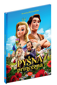 PYŠNÁ PRINCEZNA – Knížka na motivy filmové pohádky