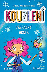 Kouzlení - Zázračný hrnek