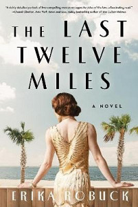 Last Twelve Miles: A Novel