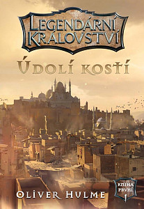 Legendární království 1 - Údolí kostí (gamebook)