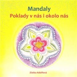 Mandaly Poklady v nás i okolo nás