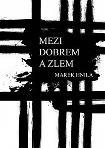 Mezi dobrem a zlem