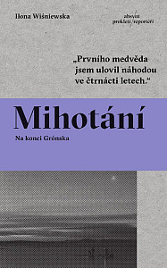 Mihotání - Na konci Grónska