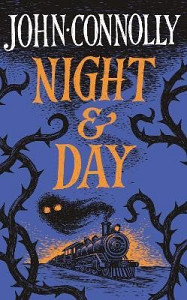 Night & Day: Brilliant new supernatural short stories from the acclaimed author of The Book of Lost Things