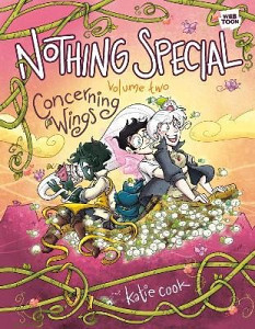 Nothing Special, Volume Two: Concerning Wings: A Graphic Novel