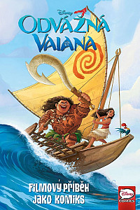 Odvážná Vaiana - Filmový příběh jako komiks