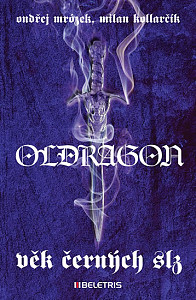 Oldragon 1 – Věk černých slz