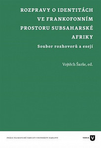 Rozpravy o identitách ve frankofonním prostoru subsaharské Afriky