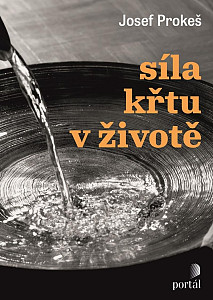 Síla křtu v životě