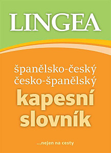 Španělsko-český, česko-španělský kapesní slovník ...nejen na cesty