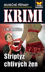 Striptýz chtivých žen - Krimi 3/24