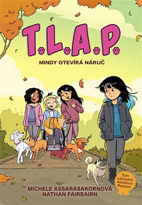 T.L.A.P. Mindy otevírá náruč