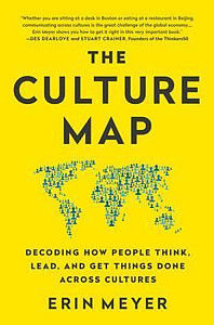 The Culture Map, Decoding How people Think…
