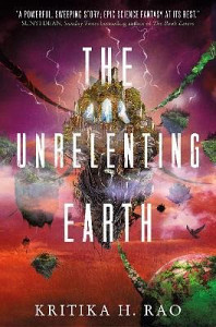 The Rages Trilogy - The Unrelenting Earth