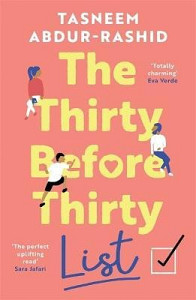 The Thirty Before Thirty List: An uplifting novel about what if´s, missed chances and new beginnings