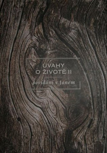 Úvahy o životě II