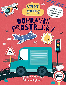 Velké samolepky Dopravní prostředky - Aktivity s více než 80 samolepkami