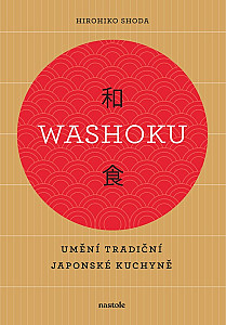 Washoku - Umění tradiční japonské kuchyně