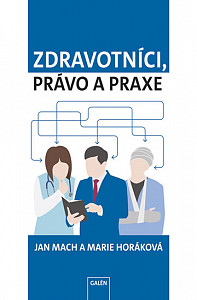 Zdravotníci, právo a praxe