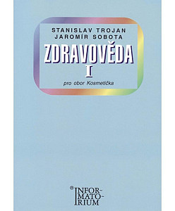 Zdravověda I - Pro 1 ročník UO Kosmetička