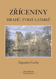 Zříceniny hradů, tvrzí - Západní Čechy