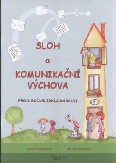 Sloh a Komunikační výchova pro 3. ročník základní školy